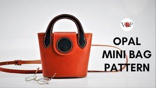 How to Make the Opal Mini Bag (Link to Pattern in Description)