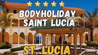 BodyHoliday Saint Lucia