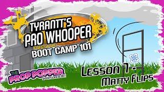 Lesson 7 Explanation | Freestyle Boot Camp 101 | Sponsored by The Prop Popper