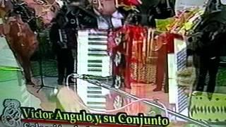 PUPURRI DE HUAYNOS AYACUCHANOS.VICTOR ANGULO Y SU CONJUNTO.