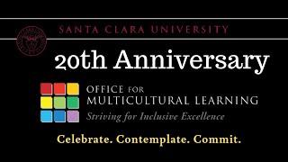 Happy 20th Anniversary Office for Multicultural Learning!