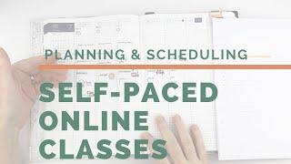 Planning & Scheduling Online Self-Paced Classes (Plus Study Tips!) | Kendra Bork