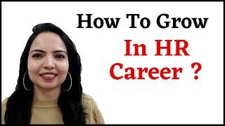 Step by Step process to become a successful HR.. 