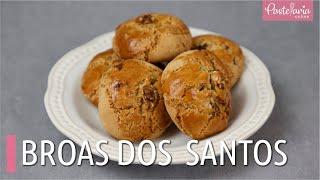 Broas dos Santos (Pão por Deus)