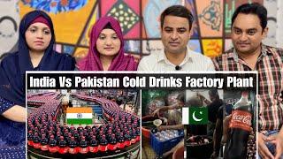 India Cold Drinks Making Hygiene Vs Pakistan Cold Drinks Making Hygiene | Beverages | Reaction!!