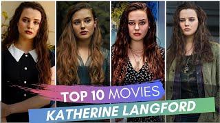 katherine langford top 10 movies| katherine langford | hemi flix