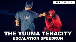 HITMAN WoA - The Yuuma Tenacity - Escalation Speedrun