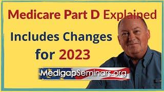 Medicare Explained - Part D  (2023)