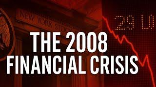 The 2008 Financial Crisis Explained: How Wall Street’s Collapse Shook the World