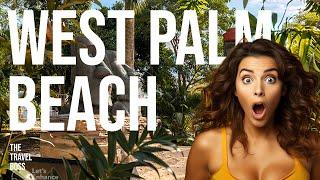 TOP 10 Things to do in West Palm Beach, Florida 2024!