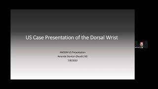 Dorsal Wrist with Dr. Amanda Stanton | AMSSM Sports Ultrasound Case Presentation