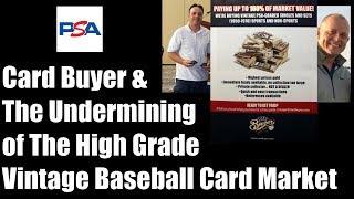 Card Buyer & The Undermining of the Vintage Baseball Card Market