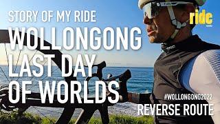 Story of my ride: early start, Wollongong on the final day of the 2022 UCI road world championships