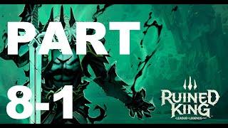 Ruined King: A League of Legends Story (Part 8-1) GAMEPLAY|NO COMMENTARY | STORY MODE | Long play