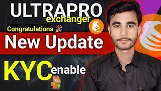 Congratulations  ultrapro exchange kyc • ultrapro exchange withdrawal • ultrapro exchange