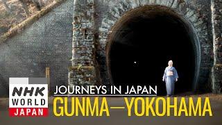 SILK Road: Threads of History from Gunma to Yokohama - Journeys in Japan