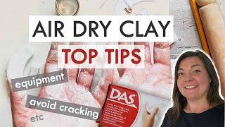 Air Dry Clay Top Tips  |  PROJECT TRICKS and TECHNIQUES