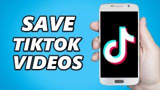 How to Save TikTok Video in Gallery 2024