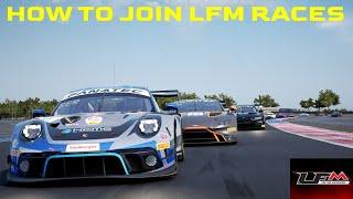 HOW TO JOIN LFM DAILYS RACES AND ENDURANCE RACES