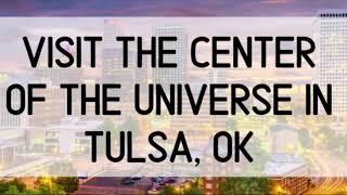 Center of the Universe Tulsa, Oklahoma