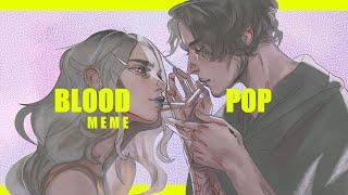 BloodPop | MEME |