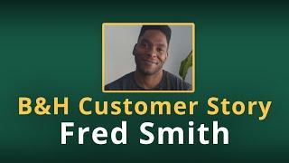 B&H Customer Story: Workout With Fred