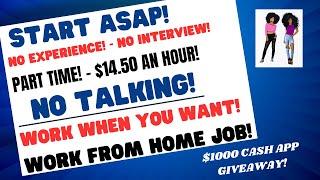 Start Asap! - No Talking No Interview Work When You Want Part Time Work From Home Job $14.50 An Hour