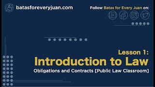 Lesson 1: Introduction to Law [Obligations and Contracts]