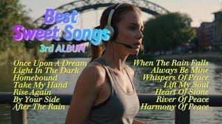 BEST SWEET SONGS 2024 - 3rd ALBUM