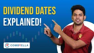 Ex Dividend, Record date & other Dividend dates explained with e.g. || Combrella