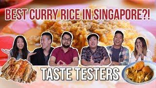 Best Curry Rice in Singapore | Taste Testers | EP 26