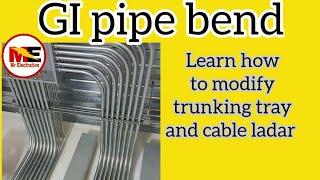 GI(condute) pipe Bend  how to bend GI pipe