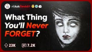 What Creepy Experience/Memory Do You Still Think About? | Reddit Stories