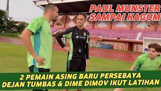 Latihan Perdana Dejan Tumbas & Dime Dimov Di Persebaya!! LANGSUNG DI PUJI PAUL MUNSTER  #persebaya