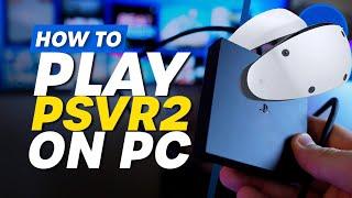 How To Play PSVR2 On PC | PC Adapter Set-Up Guide