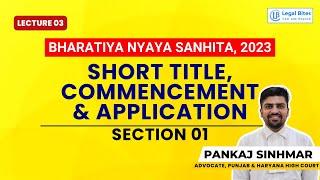 Section 1 of the Bharatiya Nyaya Sanhita (BNS), 2023 | EP - 03 | Legal Bites Academy