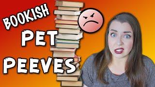 Bookish Pet Peeves