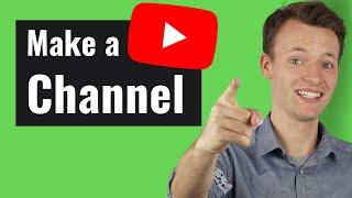 How to Create a YOUTUBE Channel | A Complete Beginner's Guide