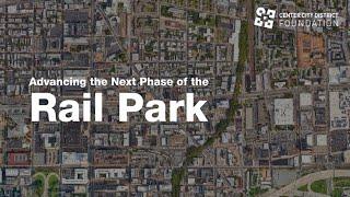 The Next Phase of the Rail Park