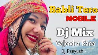 Garhwali Old Song Babli Tero Mobile Dj mix 2024 | Dj Peeyush | Garhwali Dj Song | Gajendra Rana