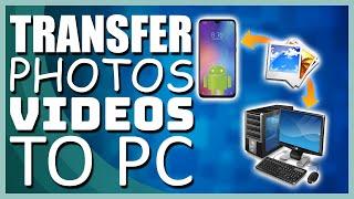 How to Transfer Photos from Android Phone or Tablet to PC