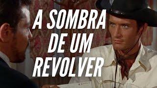 A Sombra de um Revolver | Faroeste | HD | Filme completo em Português