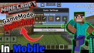 How to change Minecraft PE into Minecraft PC | how to get gamemode switcher Minecraft PE for mobile