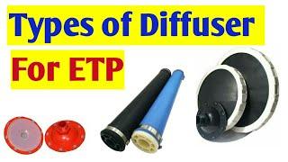 Types of Diffuser #ETP#watertreatmentplant