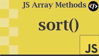 Easily Understand sort() - A JavaScript Array Method