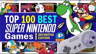 Top 100 Best Super Nintendo (SNES) Games | Definitive Edition