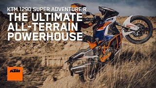 THE ULTIMATE ALL-TERRAIN POWERHOUSE PUT TO THE TEST BY CHRIS BIRCH l KTM 1290 SUPER ADVENTURE R