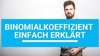 Binomialkoeffizient Einfach Erklärt | Rechenregeln, Beispiele, Verallgemeinerung