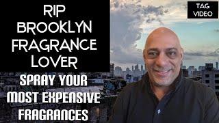 RIP Carlos, Brooklyn Fragrance Lover. Spray Your Most Expensive Fragrances in Honour of BFL.