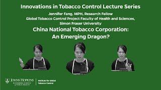 Jennifer Fang: China National Tobacco Corporation: An Emerging Dragon?